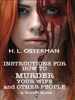 cover image of Instructions For How to Murder Your Wife and Other People—A Horror Novel